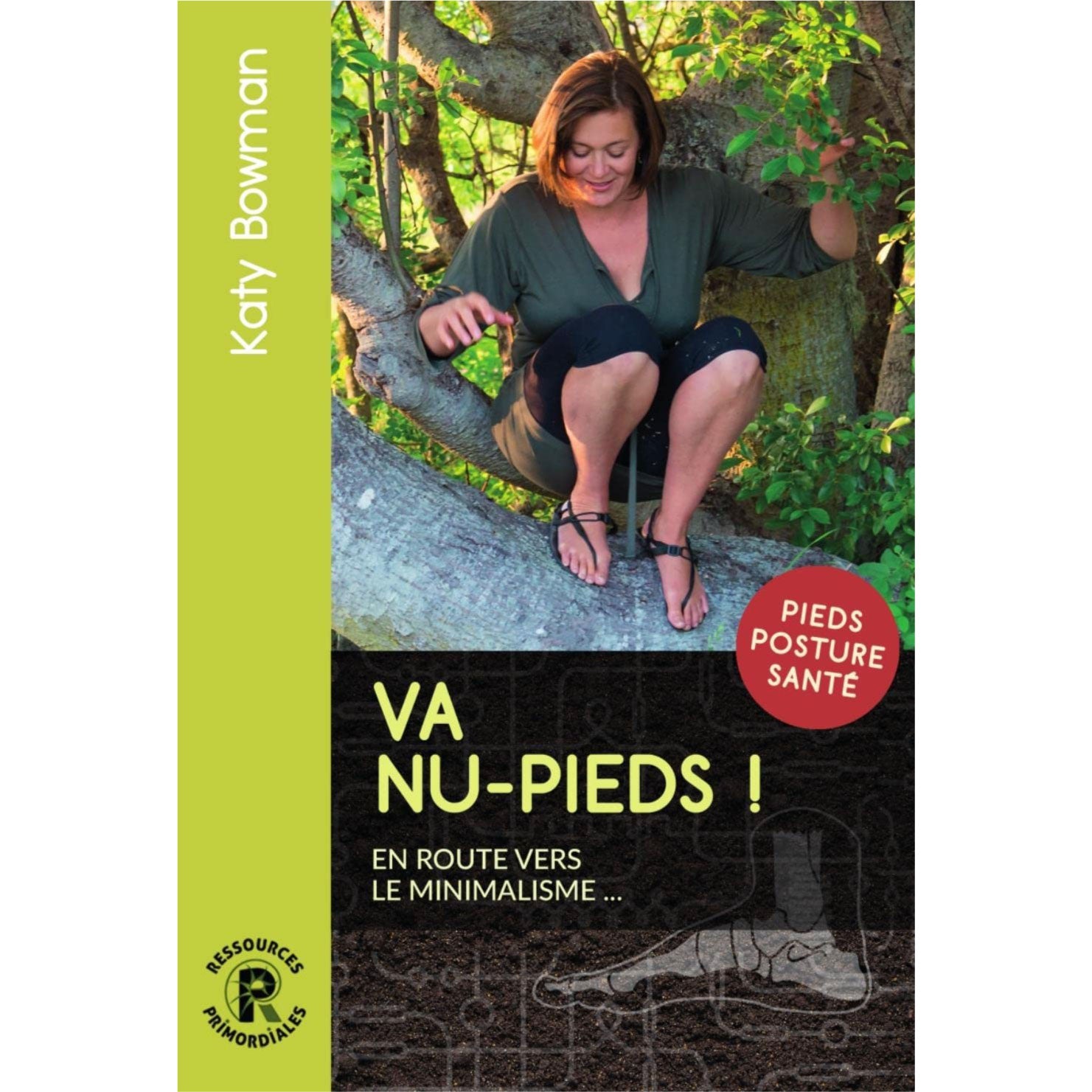 Voûte Plantaire Les Bienfaits De Marcher Pied Nu Comment ça Marche