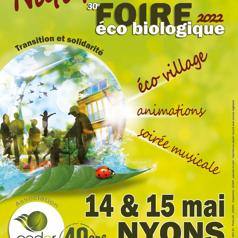 Naturellement! Foire éco biologique - Nyons - Mai 2022