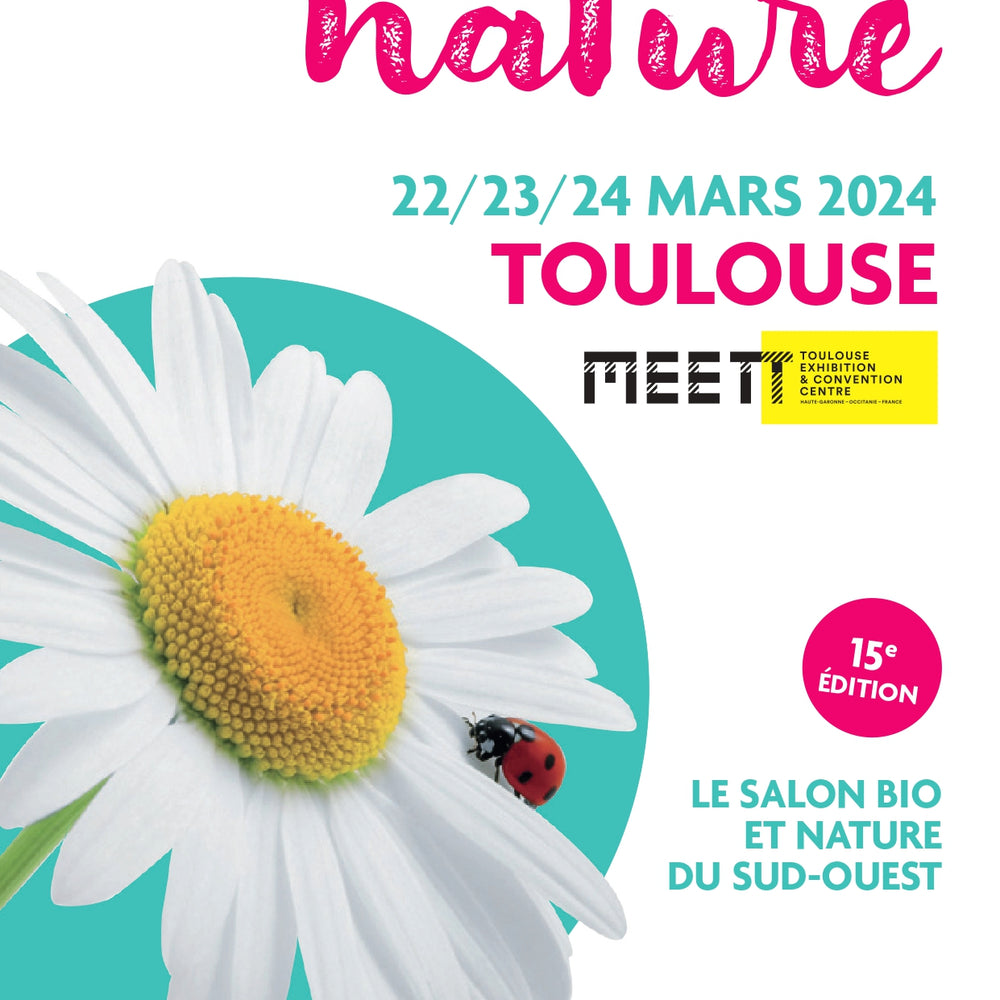 22/24 mars 2024 - Vivre Nature - Toulouse