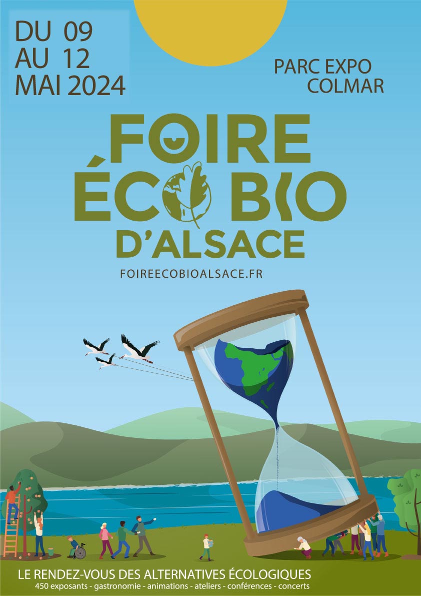 09/12 mai 2024 - Foire Eco bio d'Alsace - Colmar (68)